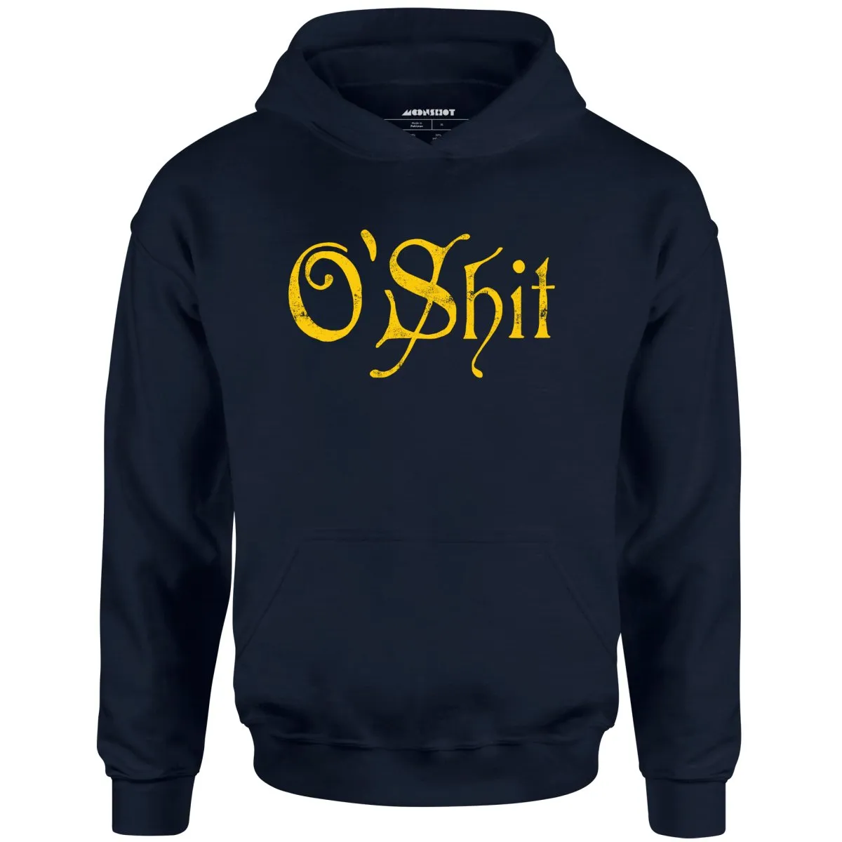 O'Shit - Unisex Hoodie